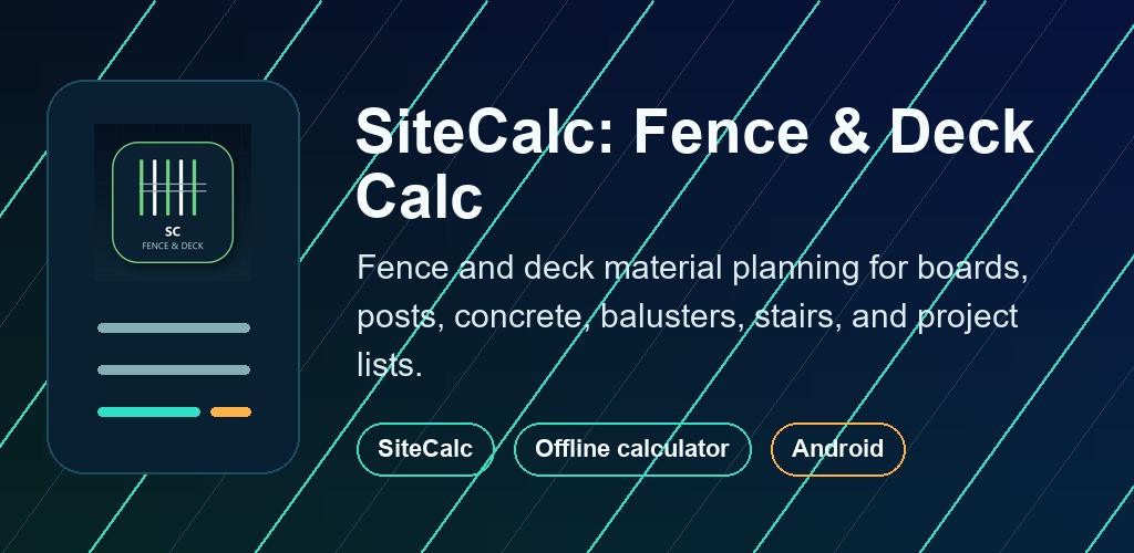 SiteCalc: Fence & Deck Calc feature graphic